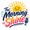 The Morning Shine - Home
